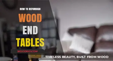 Revive Your Wood End Tables: A Step-by-Step Refurbishing Guide