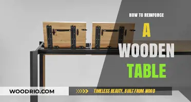 Strengthen Your Wooden Table: Easy Reinforcement Tips for Durability