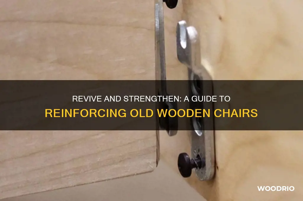 how to reinforce old wooden chairs