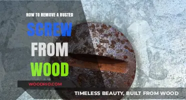 Efficiently Remove Rusted Screws from Wood: A Step-by-Step Guide