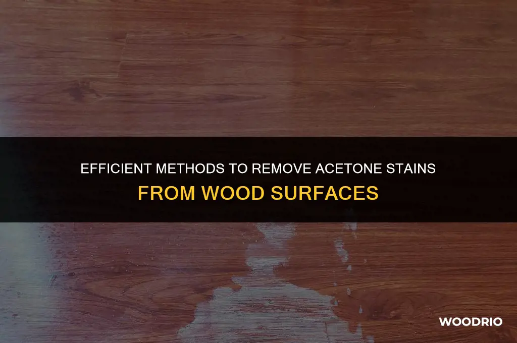 how to remove acetone from wood