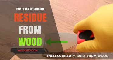 Effortless Solutions: Removing Adhesive Residue from Wood Surfaces