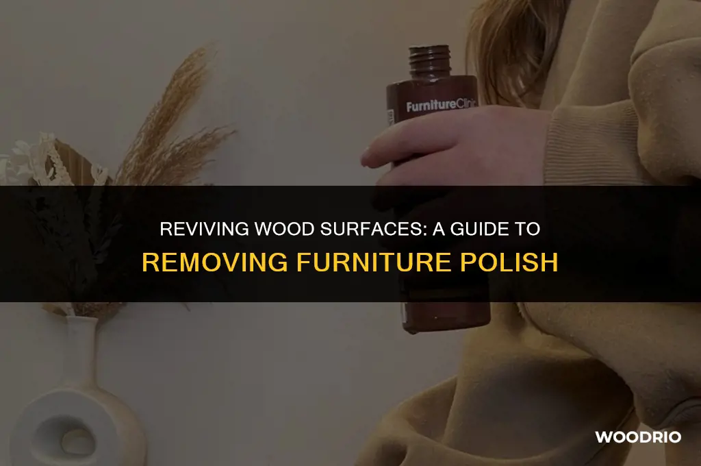how to remove furniture polish from wood