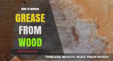 Effective Methods to Remove Grease from Wood Surfaces