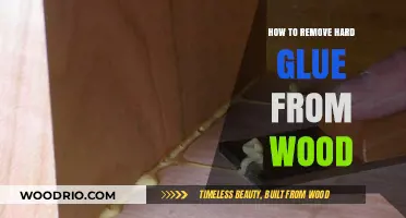 Effective Methods to Remove Hard Glue from Wood Surfaces