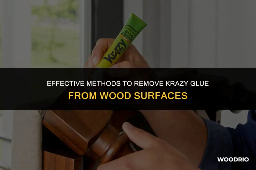 how to remove krazy glue from wood