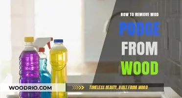 Efficiently Removing Mod Podge from Wood Surfaces: A Guide