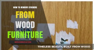 Effortless Sticker Removal: A Guide for Wood Furniture