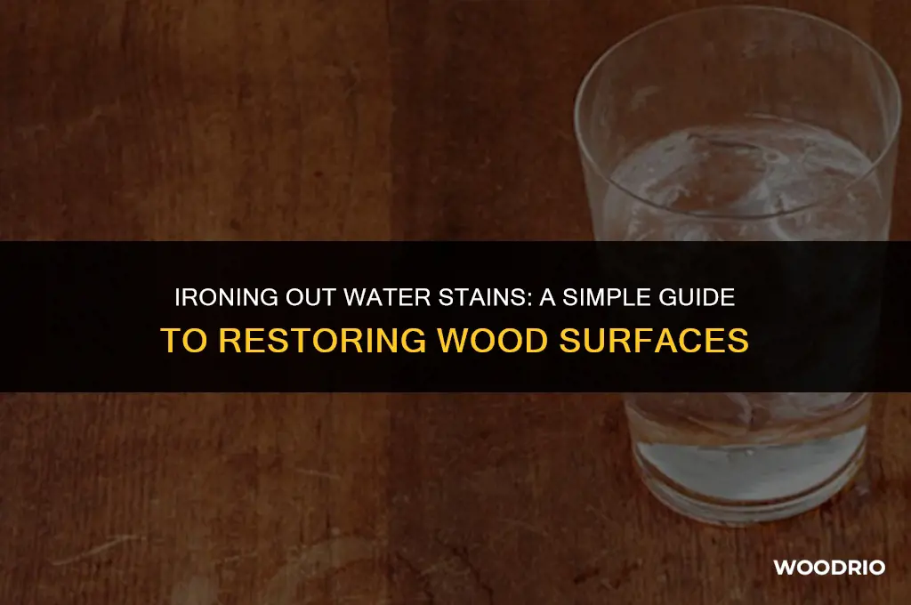 how to remove water stains from wood with an iron