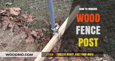 Efficiently Removing Wood Fence Posts: A Step-by-Step Guide
