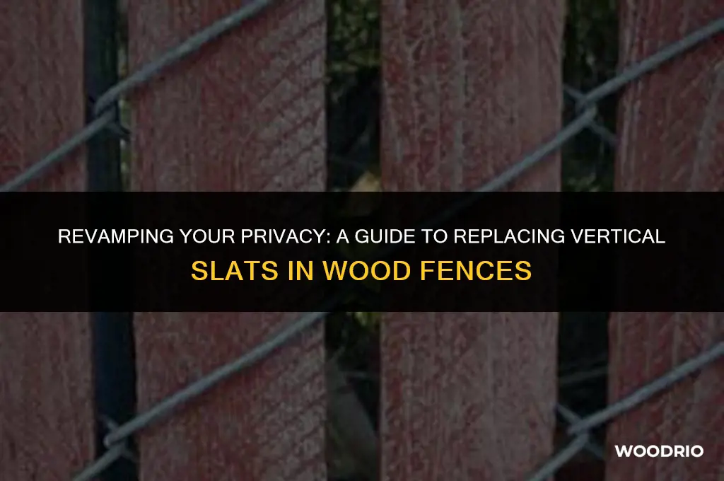 how to replace vertical slats in wood fence