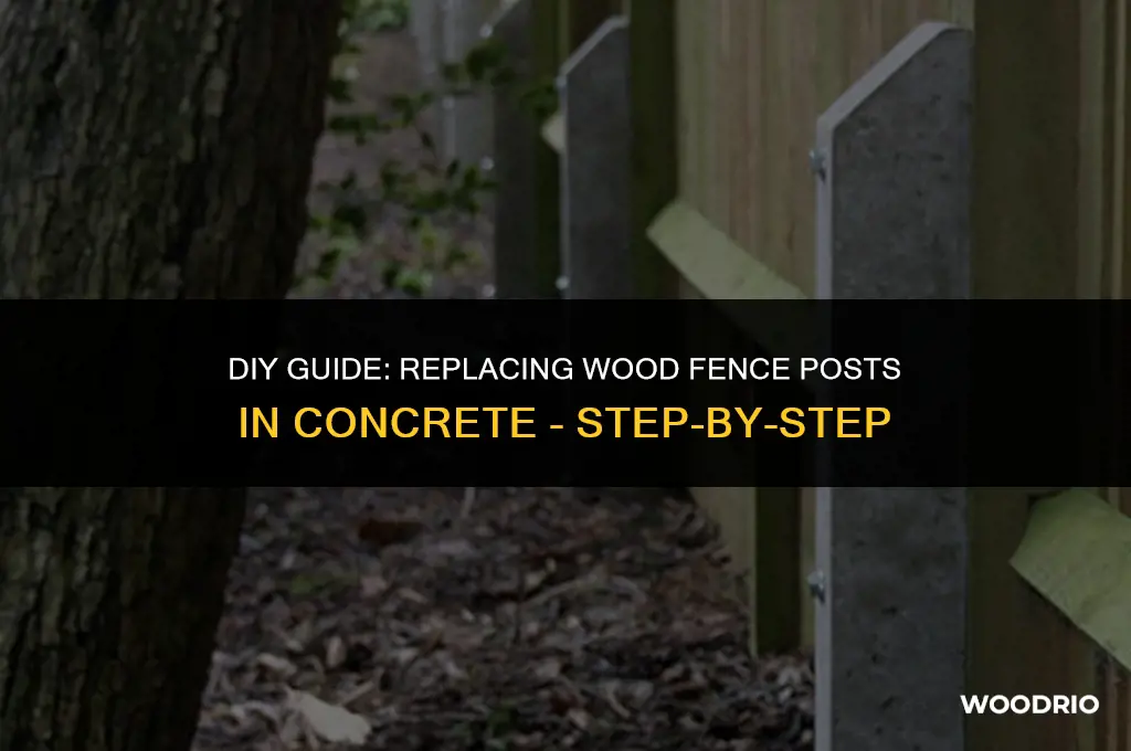 how to replace wood fence post in concrete