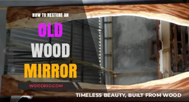 Revive Vintage Charm: Restoring an Old Wood Mirror Step-by-Step