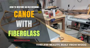 Reviving Wooden Canoes: Fiberglass Restoration Guide for Timeless Craftsmanship