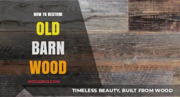 Reviving Rustic Charm: A Guide to Restoring Old Barn Wood