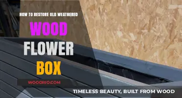 Revive Your Weathered Wood Flower Box: A Step-by-Step Restoration Guide