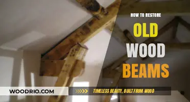 Reviving History: Expert Tips to Restore Old Wood Beams