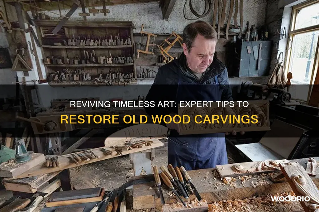 how to restore old wood carvings