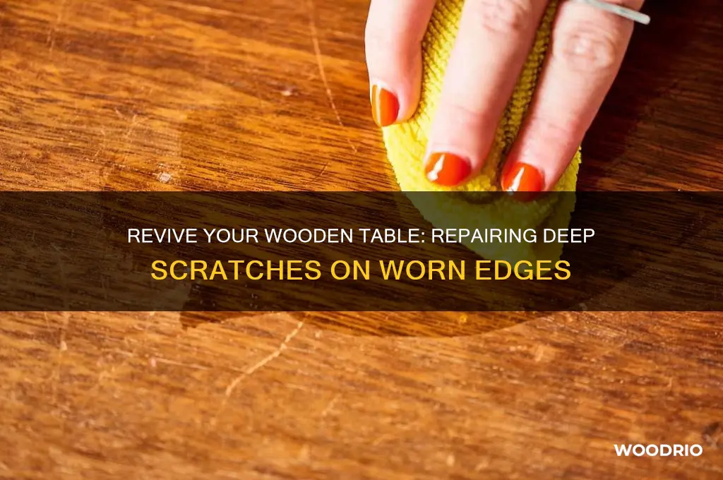 how to restore old wooden table edges with deep scratches