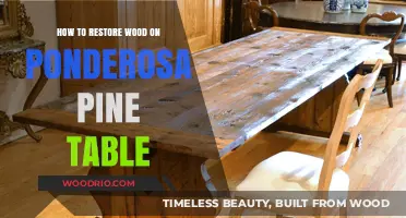 Revive Your Ponderosa Pine Table: Expert Wood Restoration Tips