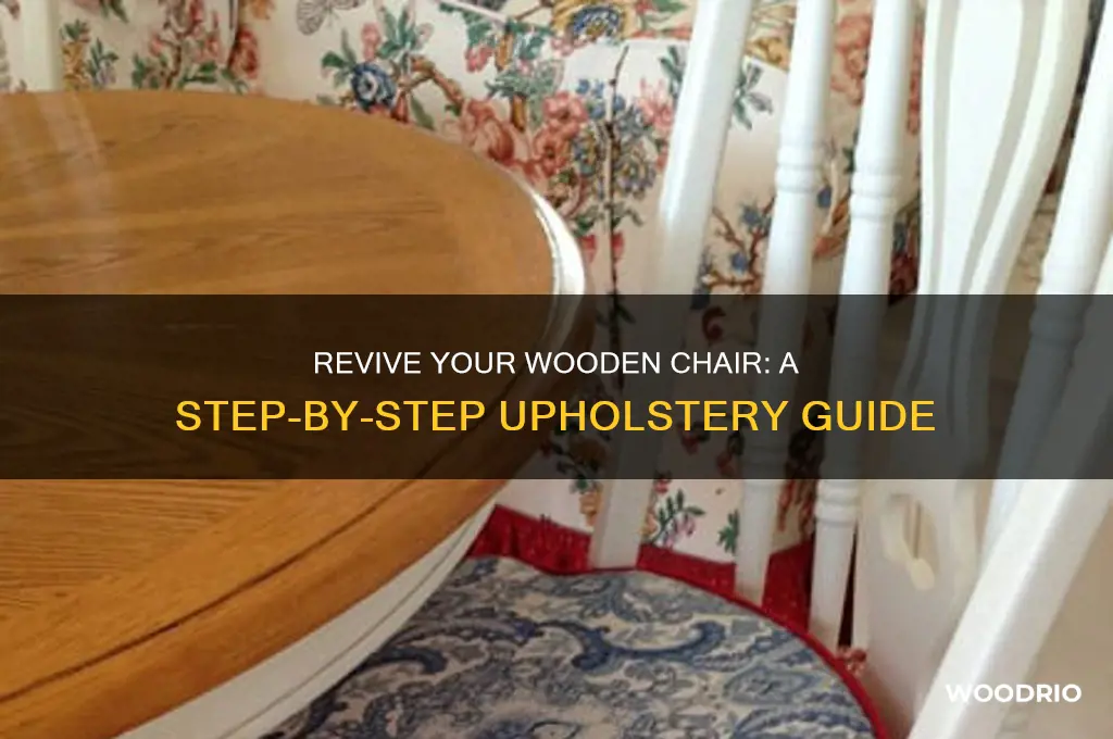 how to reupholster an old wooden chair