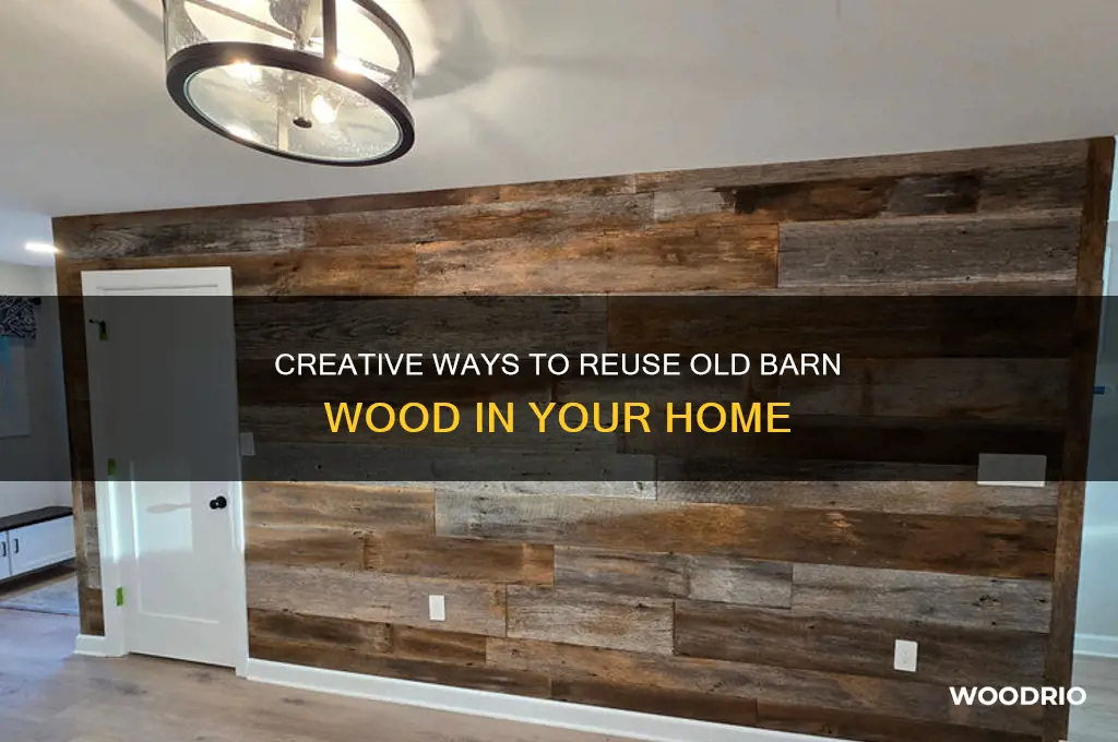 how to reuse old barn wood