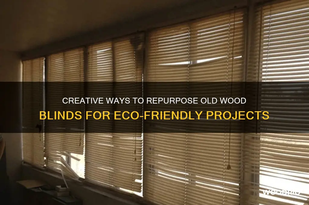how to reuse old wood blinds