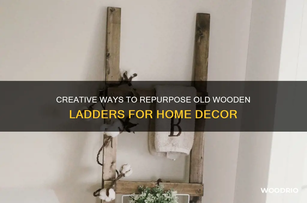 how to reuse old wooden ladders