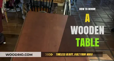 Revive Your Wooden Table: Easy Steps to Restore Its Natural Beauty