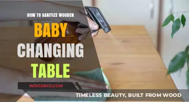 Safe and Simple: Sanitizing Your Wooden Baby Changing Table