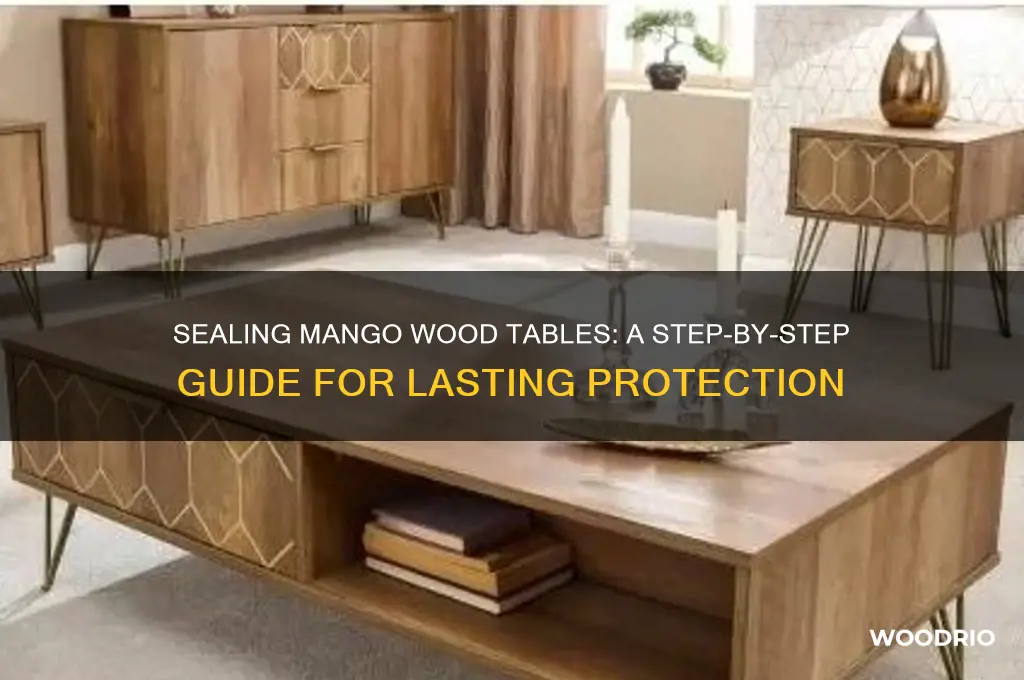 how to seal mango wood table