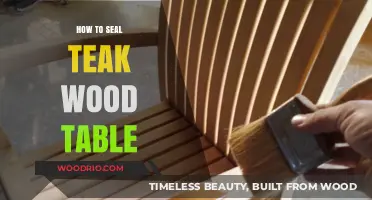 Sealing Teak Wood Tables: A Step-by-Step Guide to Protection and Shine