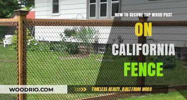 Securing Your California Fence: A Guide to Top Wood Post Stability