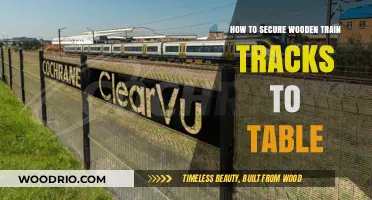 Secure Wooden Train Tracks to Table: Easy DIY Tips and Tricks
