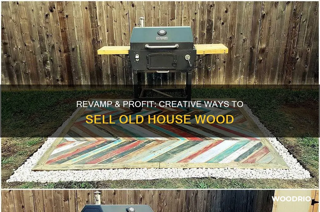 how to sell old house wood