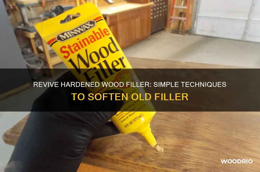 how to soften old wood filler