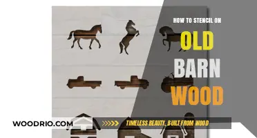 Revive Rustic Charm: Stenciling Techniques for Old Barn Wood