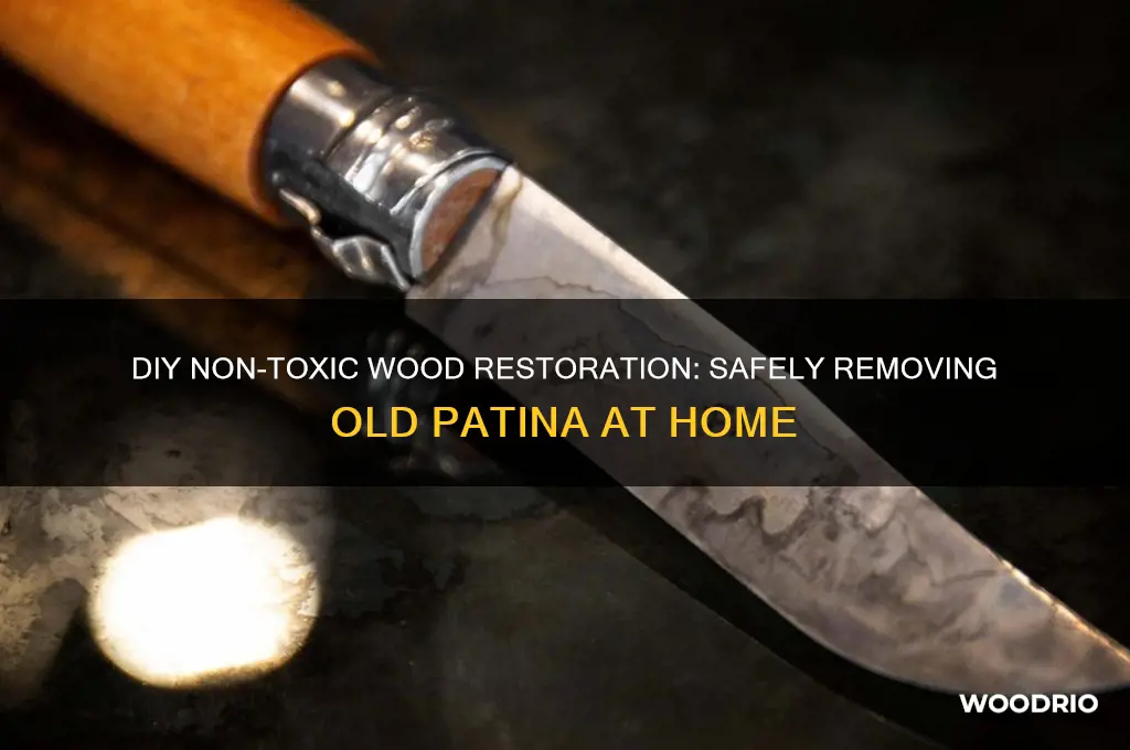 how to strip old patina from wood diy non toxic