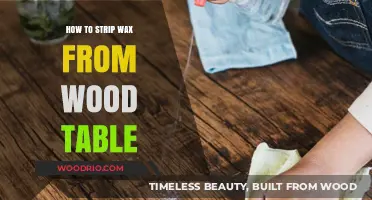 Effective Techniques to Remove Wax from Your Wooden Table Surface