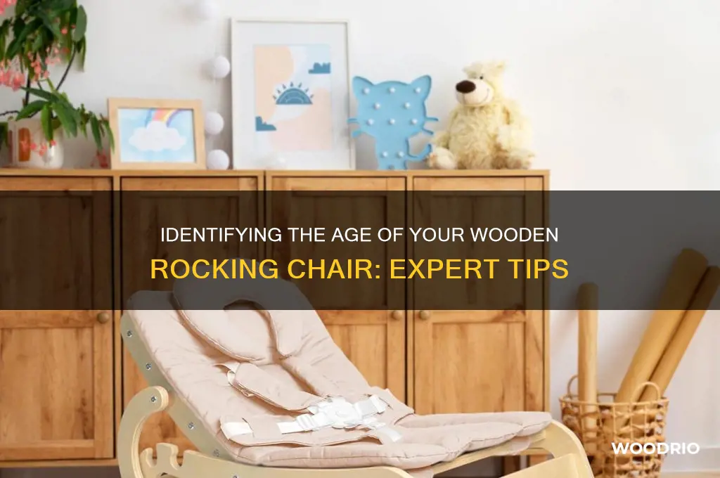 how to tell how old a wooden rocking chair is