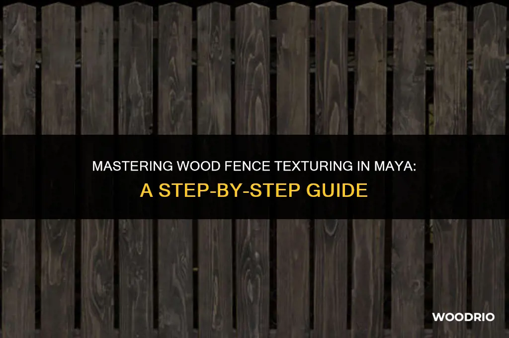 how to texture a wooden fence in maya