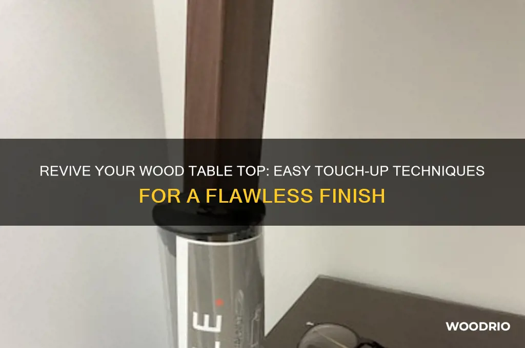 how to touch up a wood table top