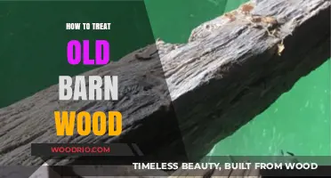 Reviving Rustic Charm: Expert Tips to Treat and Preserve Old Barn Wood