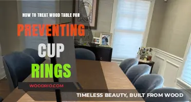 Prevent Cup Rings: Effective Wood Table Treatment Tips and Tricks