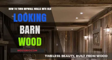 Transform Drywall to Rustic Barn Wood: A DIY Aging Guide