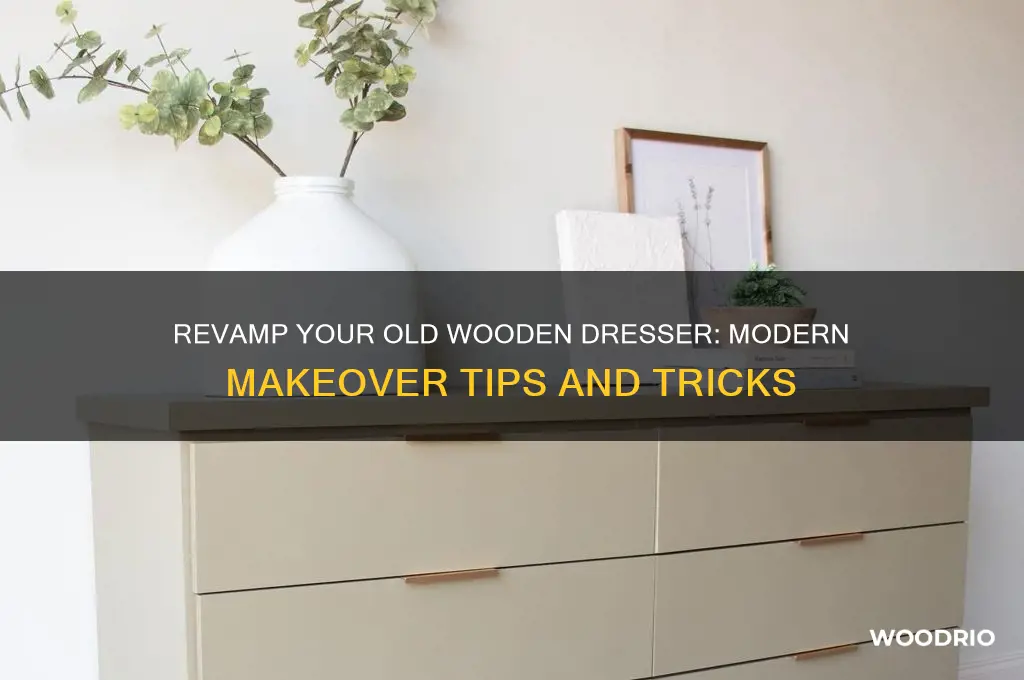 how to turn old wooden dresser into modern
