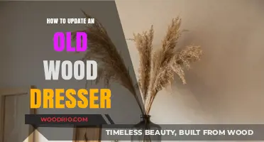 Revamp Your Old Wood Dresser: Easy DIY Update Guide
