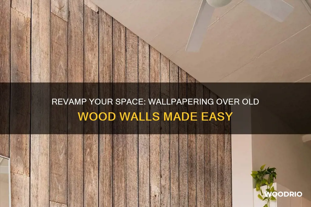 how to wallpaper over old wood wall