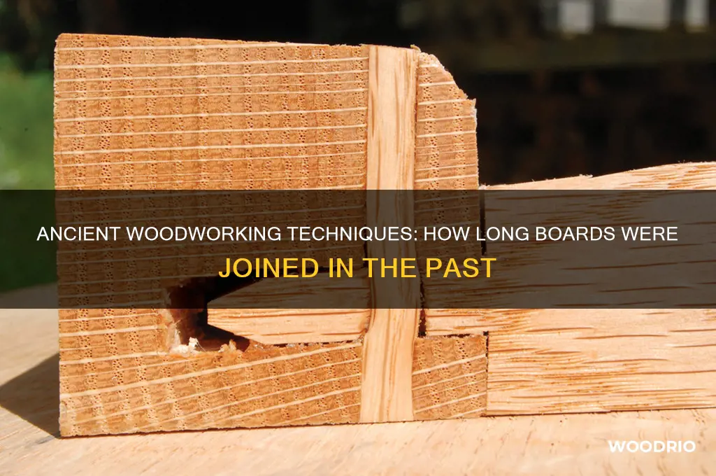 how were long wood boards joined long ago