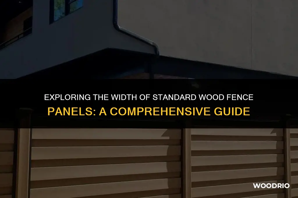 how wide is a standard wood fence panel